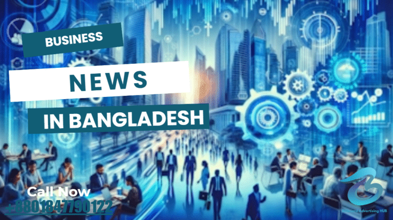 B2B Branding: Dominating Business News Sections in Bangladesh